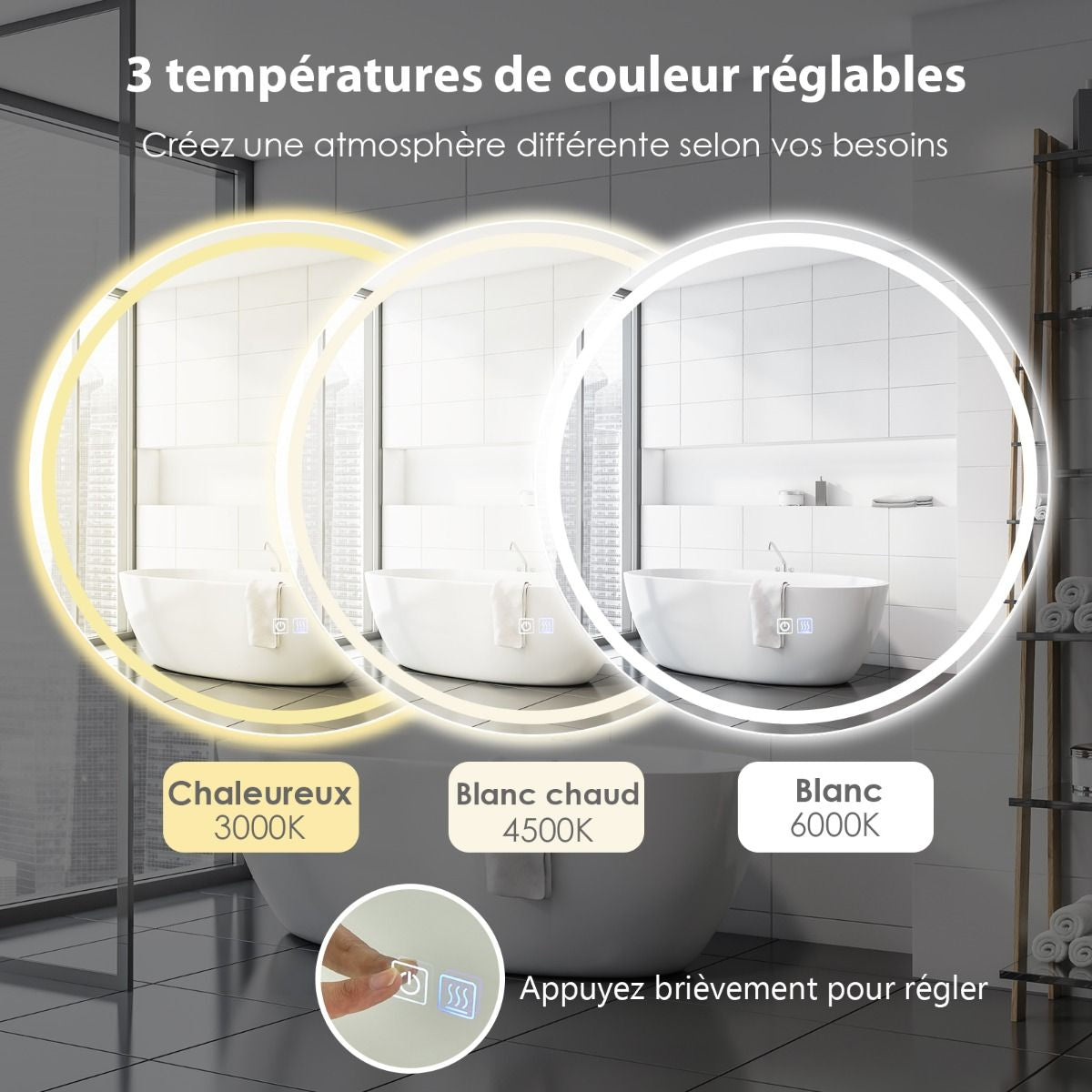 Miroir De Salle De Bain LED Ø 60 Cm Avec 3 Eclairages Interrupteur Tactile Et Fonction Anti-Buée